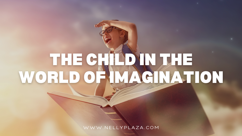 The Child in the World of Imagination